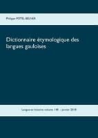 Dictionnaire étymologique des langues gauloises 2322103748 Book Cover