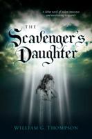 The Scavenger's Daughter 098531110X Book Cover