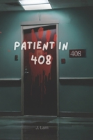 Patient in 408 B0FN35R7KF Book Cover