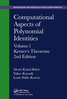 Computational Aspects of Polynomial Identities: Volume L, Kemer's Theorems, 2nd Edition 0367445808 Book Cover