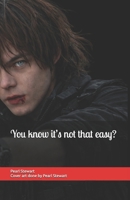 You know it’s not that easy? B0DPLT1NQD Book Cover