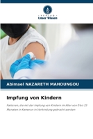 Impfung von Kindern: Faktoren, die mit der Impfung von Kindern im Alter von 0 bis 23 Monaten in Kamerun in Verbindung gebracht werden B0CKB7R4R4 Book Cover