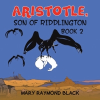 Aristotle, Son of Riddlington 1035862417 Book Cover
