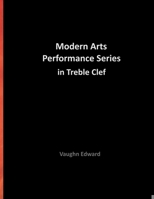Modern Arts Performance Series In Treble Clef: Music Technique Exercises for All Instruments - Master every exercise in all 12 Keys - B087R813D9 Book Cover