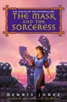 The Mask and the Sorceress: The House of the Pandragore 0380806193 Book Cover