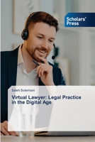 Virtual Lawyer: Legal Practice in the Digital Age 6208847656 Book Cover