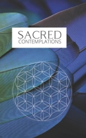 Sacred Contemplations: Lined Journal 1671274261 Book Cover
