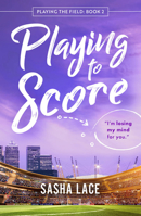 Playing to Score 166252613X Book Cover