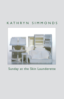 Sunday at the Skin Launderette 1854114611 Book Cover
