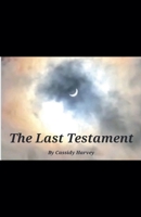 The Last Testament (Catalytic Folly) B0GYZVSXQ6 Book Cover