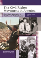 The Civil Rights Movement in America: From Black Nationalism to the Women's Political Council B0CH8PNM1G Book Cover