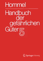 Handbuch der gefährlichen Güter. Band 5: Merkblätter 1613-2071 (Handbuch der gefährlichen Güter, 5) 3662557940 Book Cover