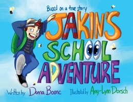 Jakin's School Adventure B09WCTGQYH Book Cover