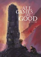 All Games Are Good 1955183252 Book Cover