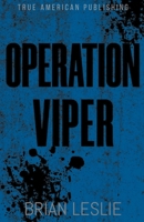 Operation Viper B0CWPNPSDD Book Cover