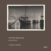 THE PORT WINE ROUTE 2970177587 Book Cover