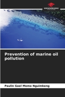 Prevention of marine oil pollution 6205959569 Book Cover