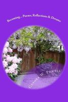 Becoming: Poems, Reflections & Dreams 1494247755 Book Cover