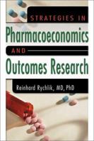 Strategies in Pharmacoeconomics and Outcomes Research 0789015846 Book Cover