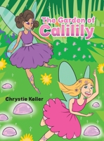 The Garden of Calilily 1645759776 Book Cover