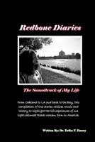 Redbone Diaries : The Soundtrack of My Life 1727072138 Book Cover