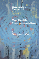 One Health Environmentalism 1009271105 Book Cover