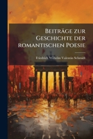 Beitr�ge Zur Geschichte Der Romantischen Poesie (Classic Reprint) 1141737248 Book Cover