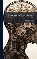 Diseases Of Memory 102456133X Book Cover