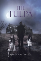 The Tulpa 1645314782 Book Cover