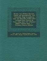 Reizen Van Willem Barents, Jacob Van Heemskerck, Jan Cornelisz. Rijp En Anderen Naar Het Noorden (1594-1597) Verhaald Door Gerrit de Veer, Uitg. Door 1294464582 Book Cover