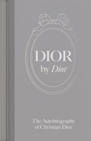 Dior by Dior: The Autobiography of Christian Dior 1838510494 Book Cover