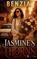 Jasmine's Thorns B0HC6NGLXW Book Cover
