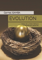 ÉVOLUTION: Développement personnel (French Edition) B0DRPQD6KR Book Cover