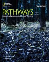 Pathways: Listening, Speaking, and Critical Thinking Foundations 1337407704 Book Cover