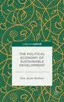 The Political Economy of Sustainable Development: Valuation, Distribution, Governance 1137552743 Book Cover