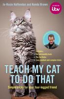 Teach My Cat to Do That (TV Tie in) 075226642X Book Cover