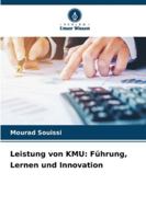 Leistung von KMU: Führung, Lernen und Innovation (German Edition) 6208965020 Book Cover