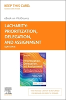 Prioritization, Delegation, and Assignment - Elsevier eBook on VitalSource (Retail Access Card): Practice Exercises for the NCLEX Examination 0443112665 Book Cover