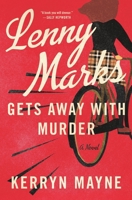 Lenny Marks Gets Away With Murder 1250340101 Book Cover