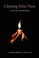 Chasing Eliot Ness 1609101545 Book Cover