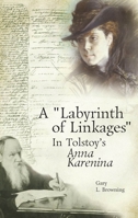 Labyrinth of Linkages in Tolstoy's Anna Karenina 1936235471 Book Cover