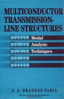 Multiconductor Transmission-Line Structures: Modal Analysis Techniques (Wiley Series in Microwave and Optical Engineering) 0471574430 Book Cover