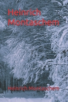 Heinrich Montaschem (Italian Edition) B0GWQH86BX Book Cover