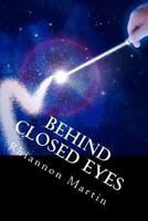 Behind Closed Eyes 1494441799 Book Cover