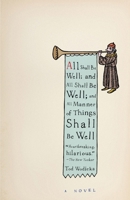 All Shall Be Well; And All Shall Be Well; And All Manner of Things Shall Be Well 0307278875 Book Cover