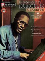 Thelonious Monk Classics: Jazz Play Along Volume 90 (Jazz Play Along) 0793587603 Book Cover