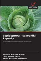 Lepidoptera - szkodniki kapusty: Poszukiwania biointensywnego zarzadzania (Polish Edition) 3330973609 Book Cover