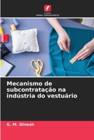 Mecanismo de subcontratação na indústria do vestuário (Portuguese Edition) B0CLG4MT8Y Book Cover