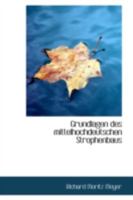 Grundlagen des Mittelhochdeutschen Strophenbaus 0526279516 Book Cover