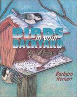 Birds in Your Backyard (Sharing Nature With Children Book) 1584690259 Book Cover